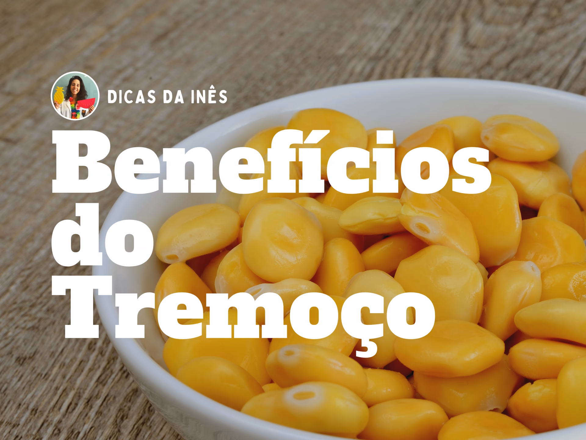 Deve-se comer a casca do tremoço?
