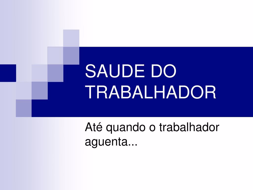 O que é saúde e higiene no trabalho?