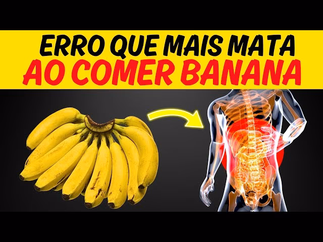 Como se deve comer a banana?
