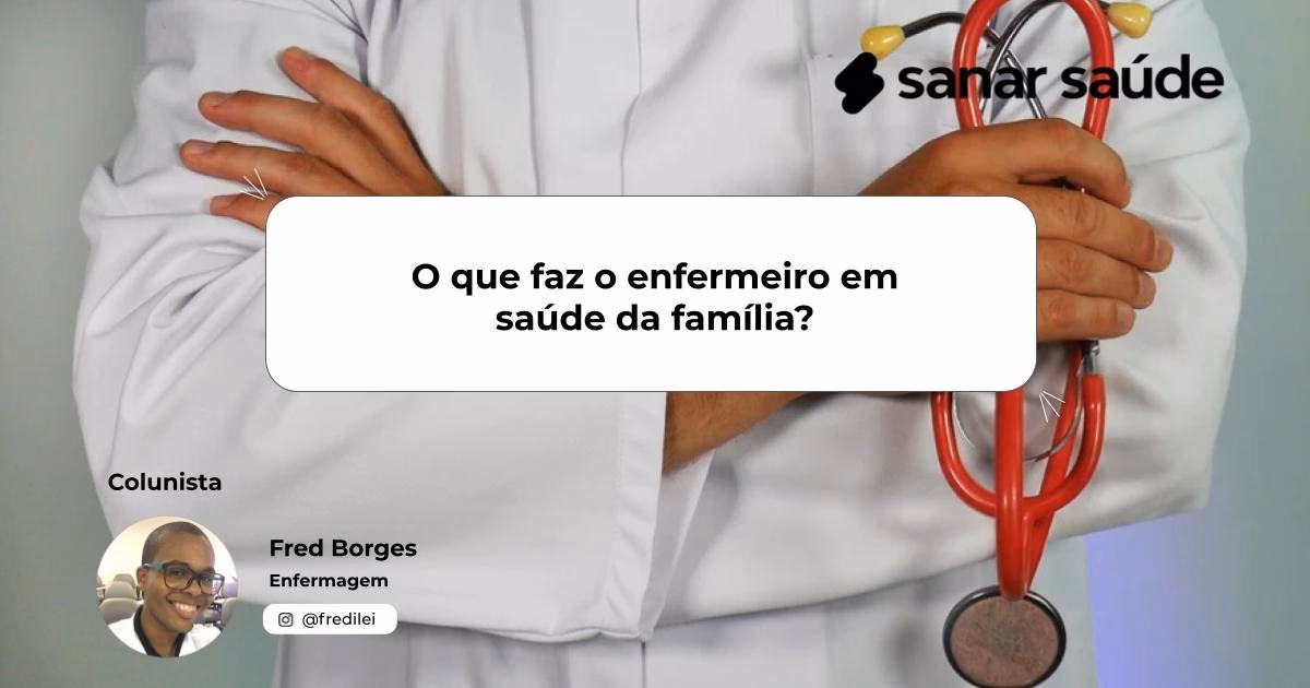 O que faz um enfermeiro de família?
