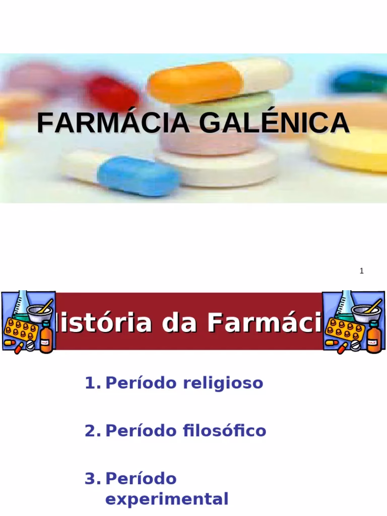 O que estuda a galénica?