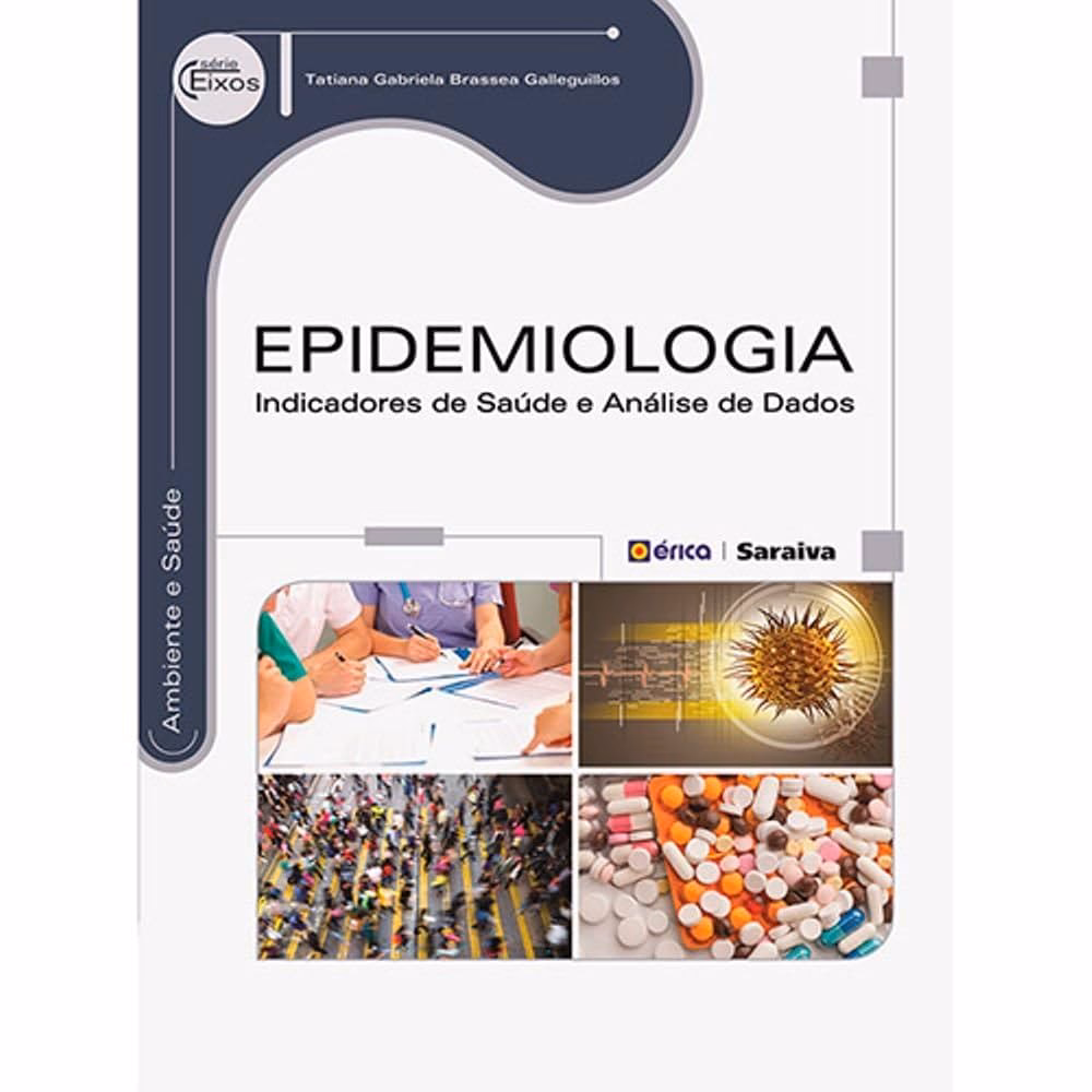 Quais são os componentes da epidemiologia?