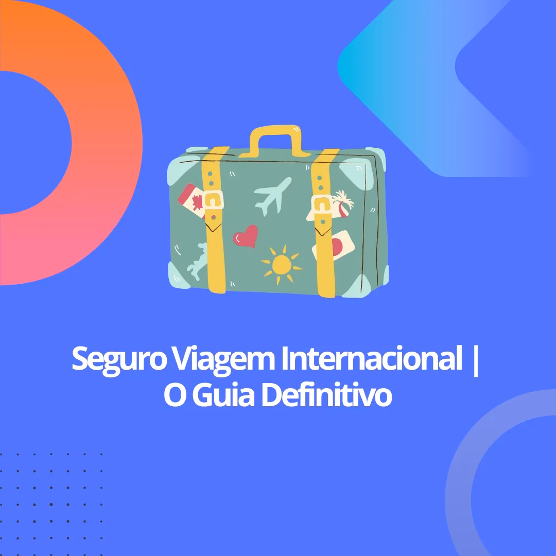 Qual é o melhor seguro de viagem?